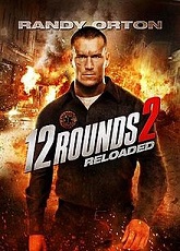 12 Rounds 2: Reloaded 