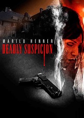 Deadly Suspicion