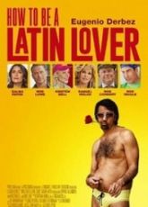 How to Be a Latin Lover