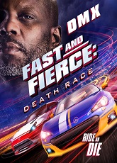 Fast and Fierce: Death Race