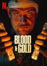 Blood & Gold