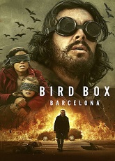 Bird Box: Barcelona
